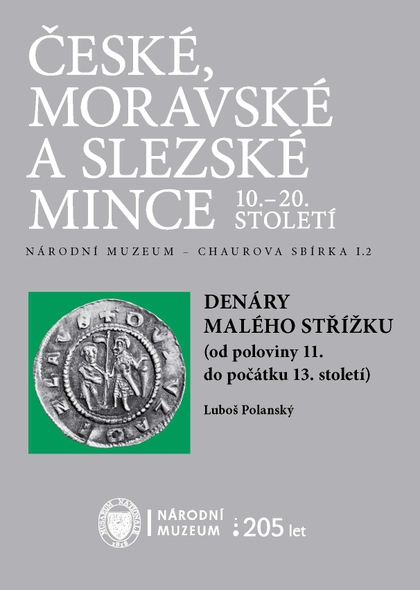 E-kniha Denáry malého střížku  (od poloviny 11. do počátku 13. století) - Luboš Polanský