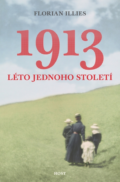 E-kniha 1913. Léto jednoho století - Florian Illies