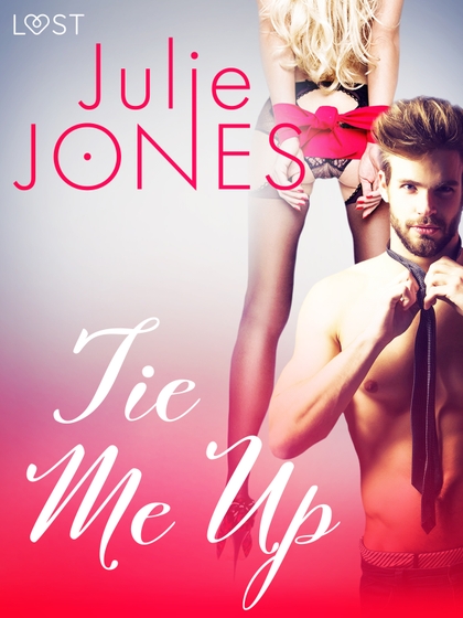 E-kniha Tie Me Up - Erotic Short Story - Julie Jones