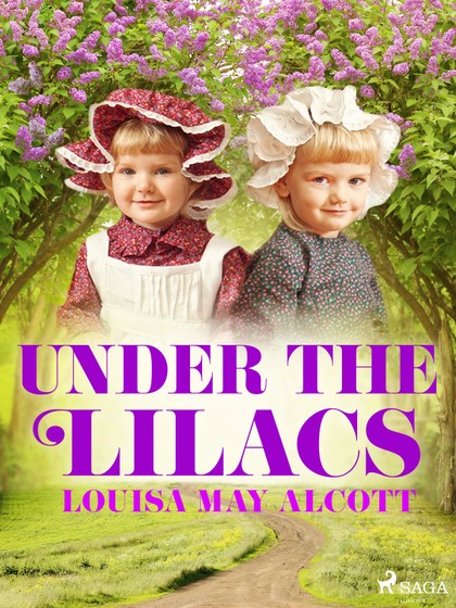 E-kniha Under the Lilacs - Louisa May Alcott