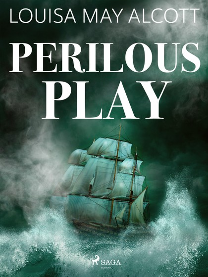 E-kniha Perilous Play - Louisa May Alcott