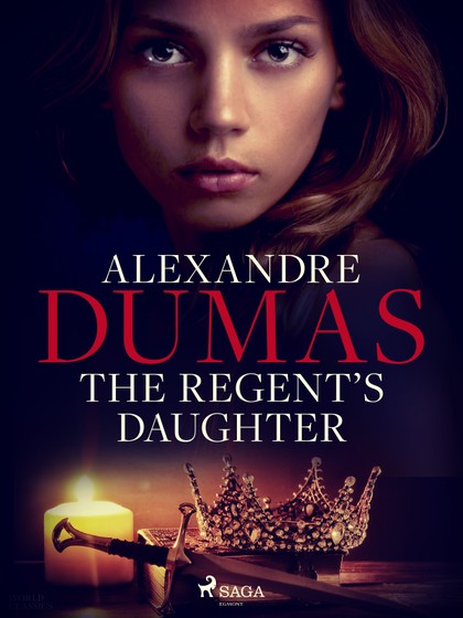 E-kniha The Regent\'s Daughter - Alexandre Dumas