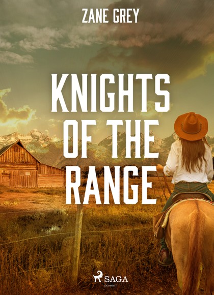 E-kniha Knights of the Range - Zane Grey