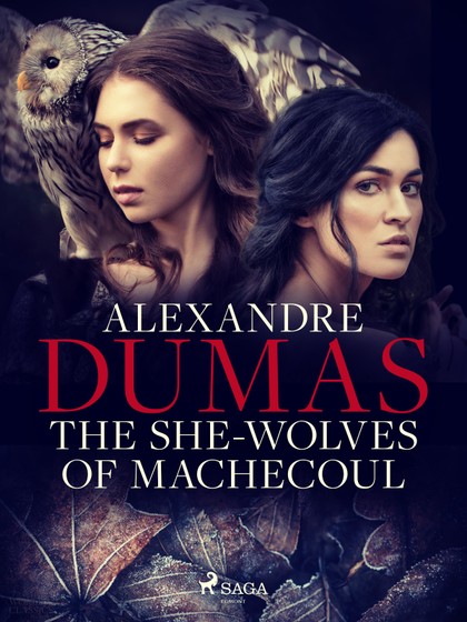 E-kniha The She-Wolves of Machecoul - Alexandre Dumas