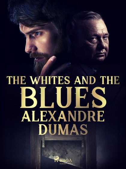 E-kniha The Whites and the Blues - Alexandre Dumas