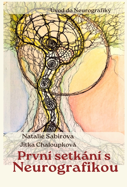 E-kniha První setkání s neurografikou - Natalie Sabirova, Jitka Chaloupková