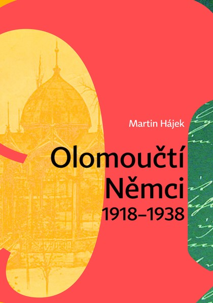 E-kniha Olomoučtí Němci 1918-1938 - Martin Hájek