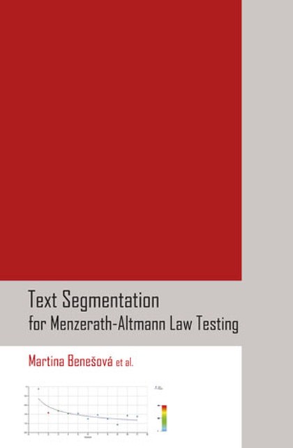 E-kniha Text Segmentation for Menzerath-Altmann Law Testing - Martina Benešová et. al.