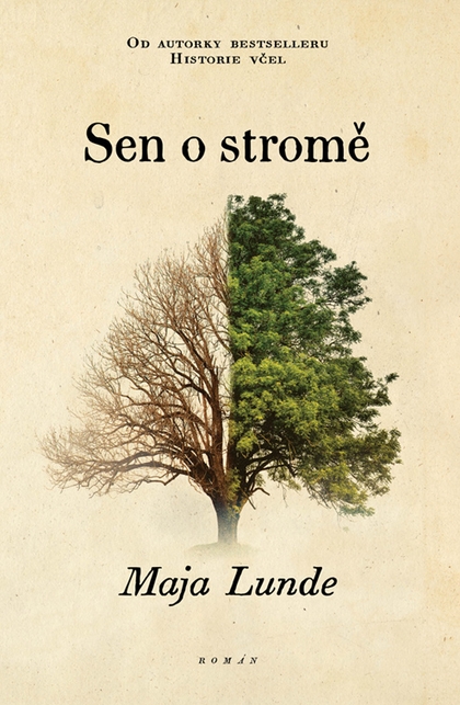 E-kniha Sen o stromě - Maja Lunde