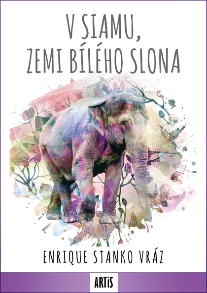 E-kniha V Siamu, zemi bílého slona - Enrique Stanko Vráz