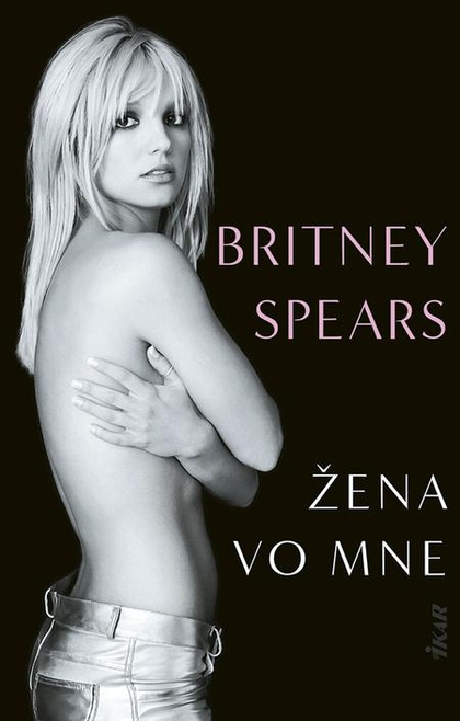 E-kniha Žena vo mne - Britney Spears