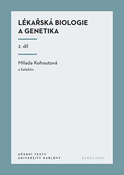 E-kniha Lékařská biologie a genetika 2. díl - Milada Kohoutová