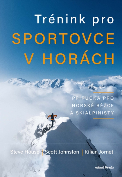 E-kniha Trénink pro sportovce v horách - Kilian Jornet