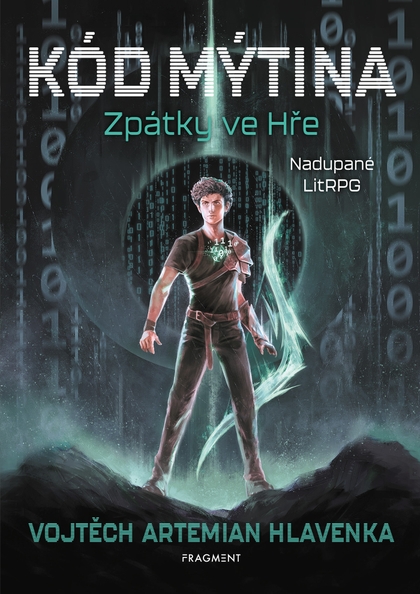 E-kniha Kód Mýtina - Zpátky ve Hře  - Vojtěch Artemian Hlavenka