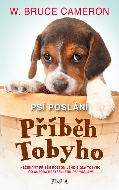 E-kniha Psí poslání: Příběh Tobyho - W. Bruce Cameron