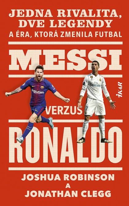 E-kniha Messi verzus Ronaldo - Jonathan Robinson a Joshua Clegg