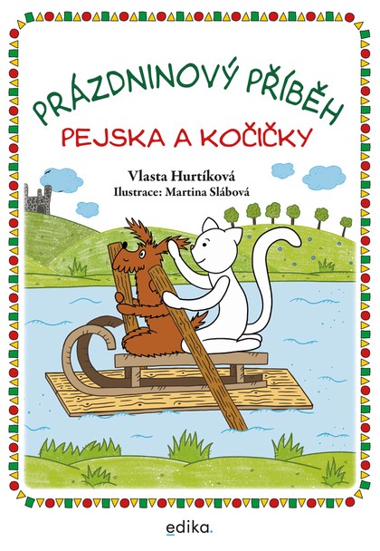 E-kniha Prázdninový příběh pejska a kočičky - Vlasta Hurtíková
