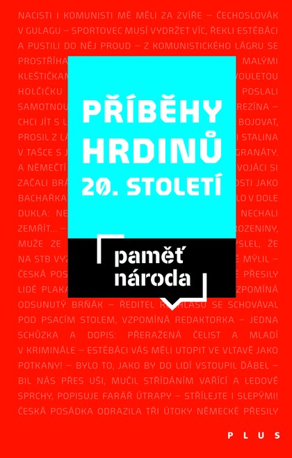 E-kniha Příběhy hrdinů 20. a 21. století - Paměť národa