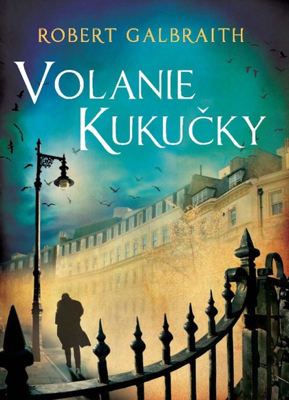 E-kniha Volanie Kukučky - Robert Galbraith (pseudonym J. K. Rowlingové)