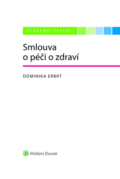 E-kniha Smlouva o péči o zdraví - Dominika Erbrt