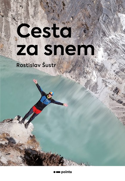 E-kniha Cesta za snem - Rostislav Šustr