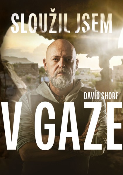 E-kniha Sloužil jsem v Gaze  - David Shorf