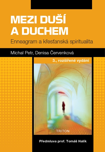 E-kniha Mezi duší a Duchem, 3.rozšířené vydání - Denisa Červenková, Petr Michal