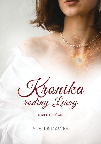 E-kniha Kronika rodiny Leroy - Stella Davies