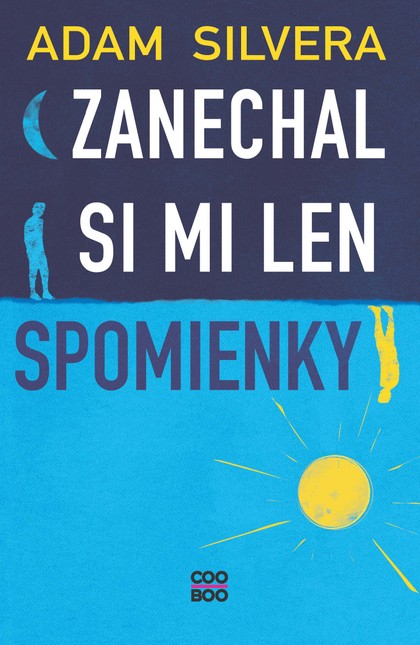 E-kniha Zanechal si mi len spomienky - Adam Silvera