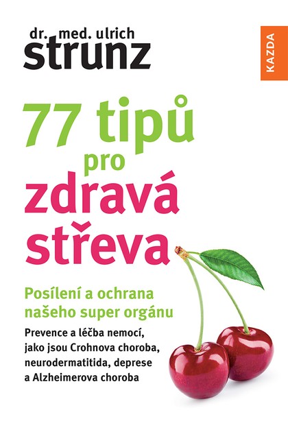 E-kniha 77 tipů pro zdravá střeva - Ulrich Strunz