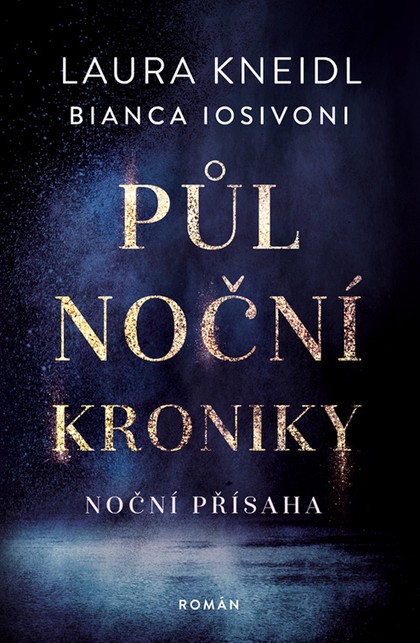 E-kniha Noční přísaha - Laura Kneidl, Bianca Iosivoni