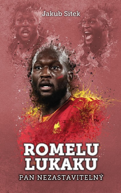 E-kniha Romelu Lukaku: pan nezastavitelný  - Jakub Sitek