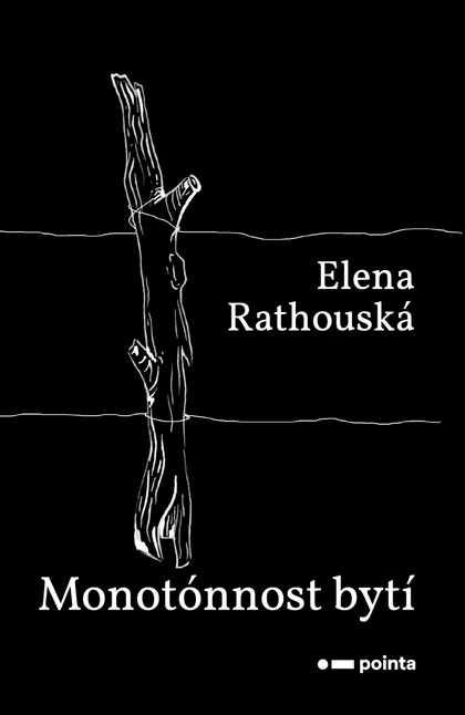 E-kniha Monotónnost bytí - Elena Rathouská