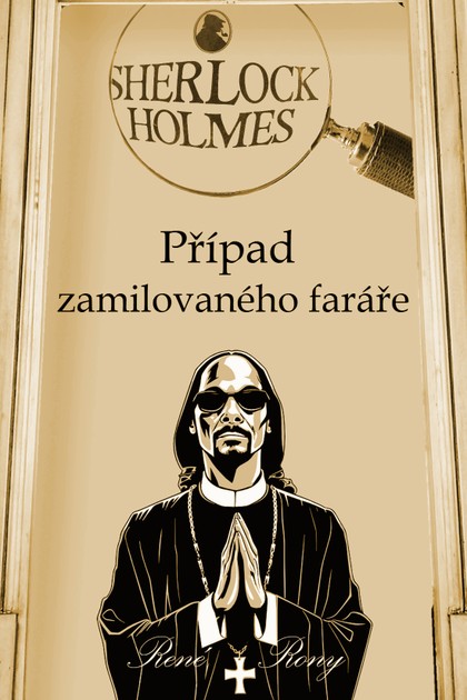 E-kniha Sherlock Holmes - Případ zamilovaného faráře - René Rony