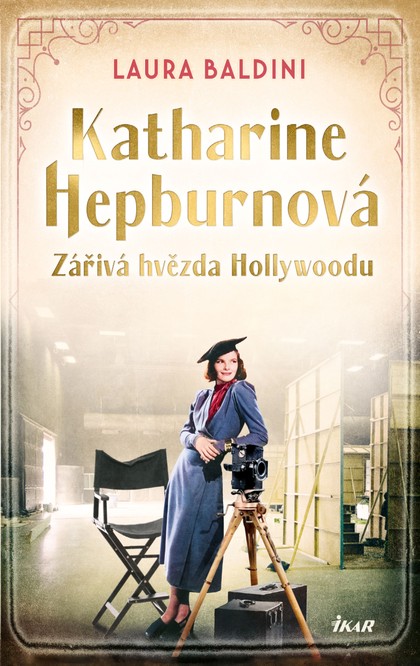 E-kniha Katharine Hepburnová – Zářivá hvězda - Laura Baldini