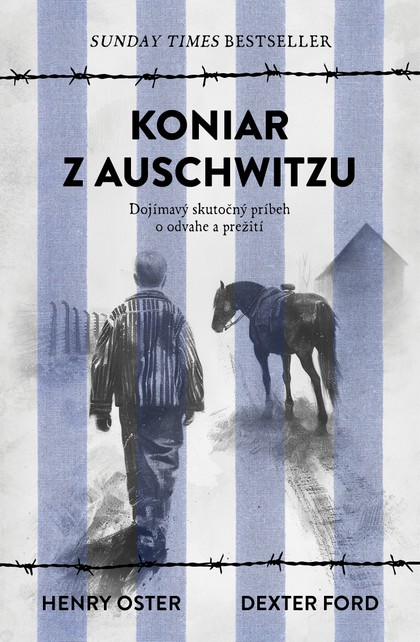 E-kniha Koniar z Auschwitzu - Dexter Ford a Henry Oster