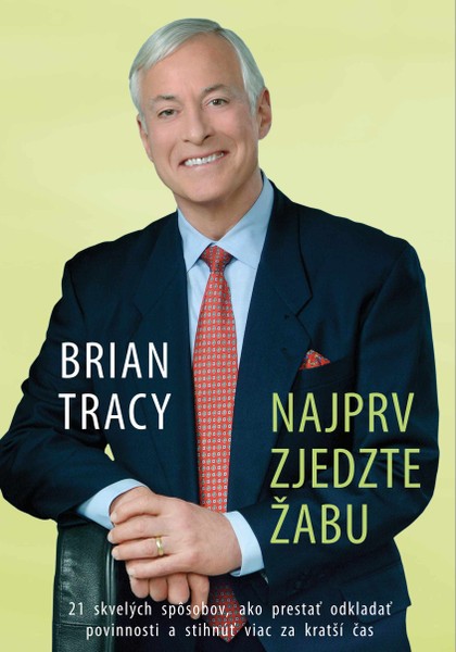 E-kniha Najprv zjedzte žabu - Brian Tracy