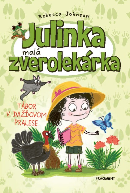 E-kniha Julinka – malá zverolekárka 12 – Tábor v dažďovom pralese - Rebecca Johnson