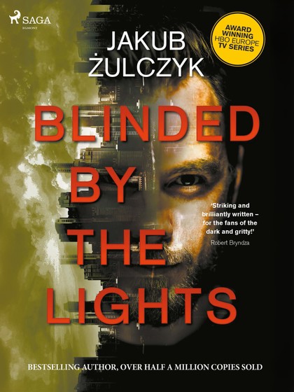 E-kniha Blinded by the Lights - Jakub Żulczyk