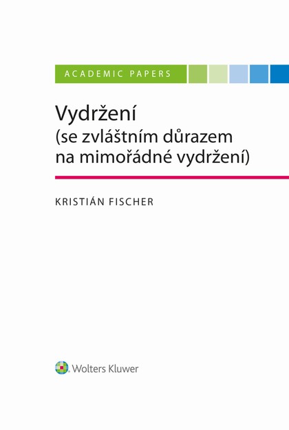 E-kniha Vydržení (se zvláštním důrazem na mimořádné vydržení) - Kristián Fischer