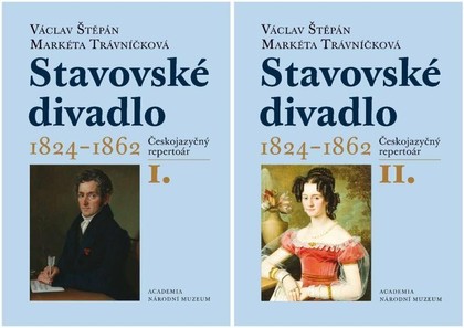 E-kniha Stavovské divadlo 1824-1862, I. a II. svazek - Markéta Trávníčková, Václav Štěpán