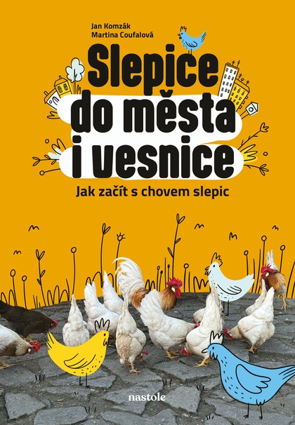 E-kniha Slepice do města i vesnice - Martina Coufalová, Jan Komzák