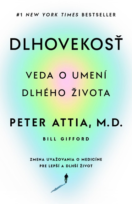 E-kniha Dlhovekosť - Peter Attia, Bill Gifford