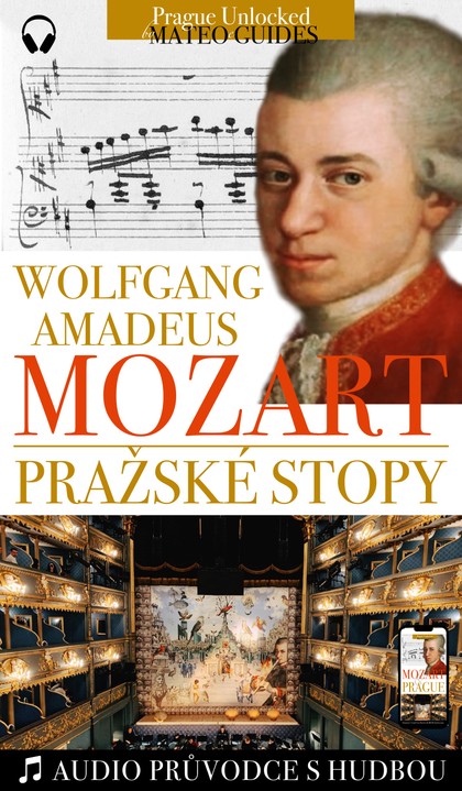 E-kniha W. A. Mozart - Pražské stopy: Fascinující hudební výlet Prahou (+audio) - Lubor Matěj