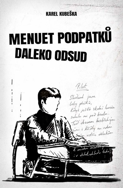 E-kniha Menuet podpatků daleko odsud - Karel Kubeška