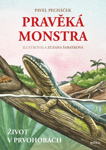 E-kniha Pravěká monstra – Život v prvohorách - Pavel Pecháček