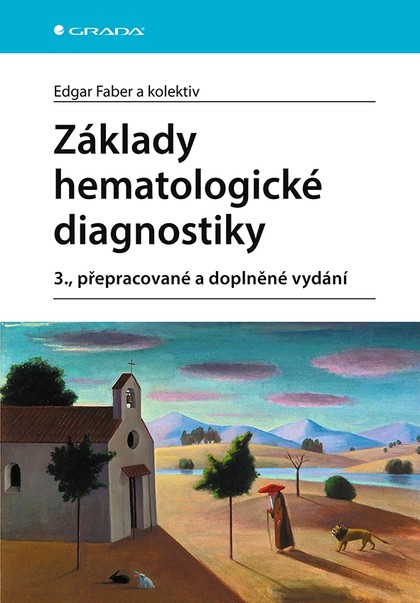 E-kniha Základy hematologické diagnostiky - kolektiv a, Edgar Faber