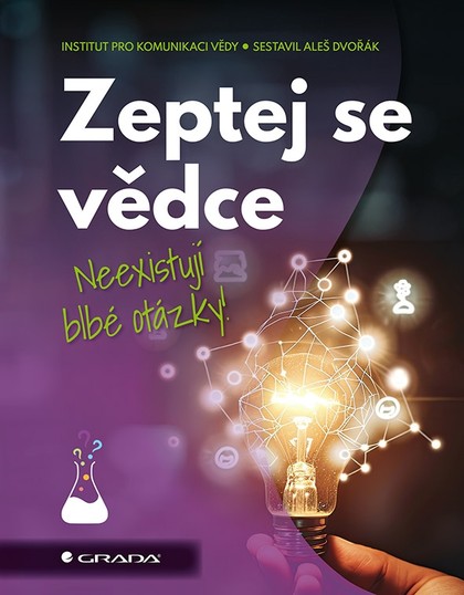 E-kniha Zeptej se vědce - Aleš Dvořák, pro komunikaci vědy Institut