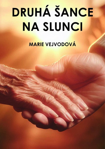 E-kniha Nová šance Na slunci - Marie Vejvodová