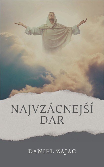 E-kniha Najvzácnejší dar - Daniel Zajac